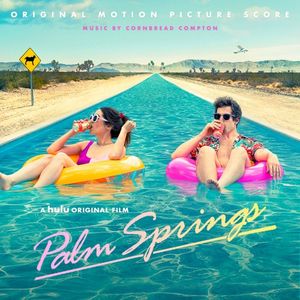 Palm Springs: Original Motion Picture Score (OST)