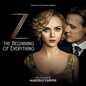 Z: The Beginning Of Everything (Music From The Amazon Original) (OST)