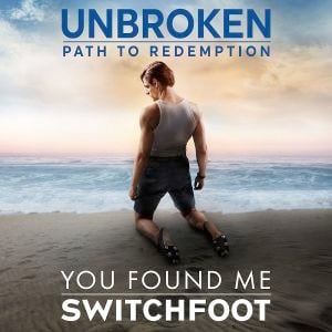 You Found Me (Unbroken: Path to Redemption) (Single)