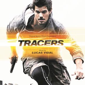 Tracers: Original Motion Picture Soundtrack (OST)