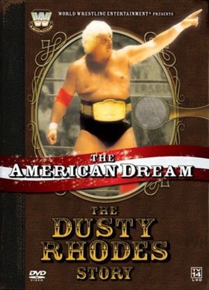 American Dream: The Dusty Rhodes Story