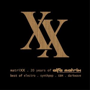 matriXX: 20 Years of Alfa Matrix