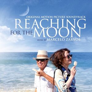 Reaching for the Moon: Original Motion Picture Soundtrack (OST)