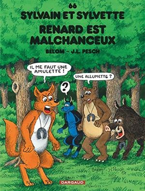Renard est malchanceux - Sylvain et Sylvette, tome 66