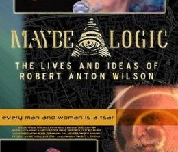 image-https://media.senscritique.com/media/000020377197/0/maybe_logic_the_lives_and_ideas_of_robert_anton_wilson.jpg