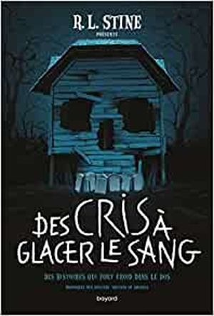 Des cris à glacer le sang