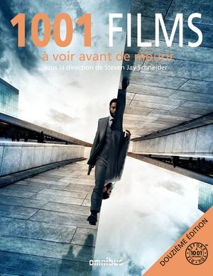 1001 films à voir avant de mourir (12e édition)