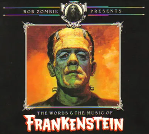 The Words and the Music of Frankenstein