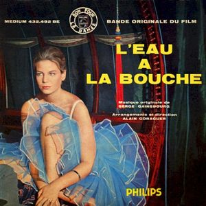 L’Eau à la bouche (BOF “L’Eau à la bouche”)