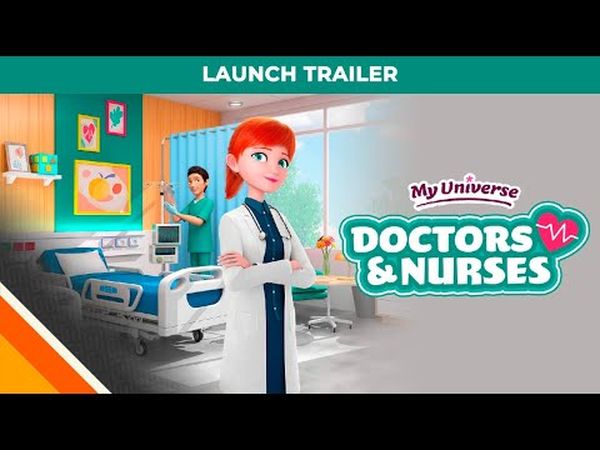 My Universe: Doctors and Nurses