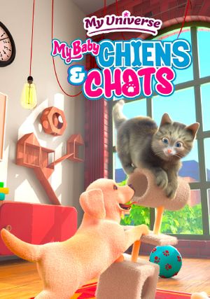My Universe: My Baby - Chiens & Chats