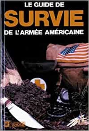 Le Guide de survie de l'armée americaine