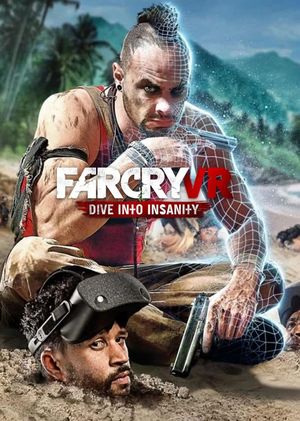 Far Cry VR: Dive Into Insanity