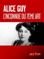 Affiche Alice Guy - L'inconnue du 7e art