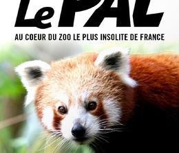 image-https://media.senscritique.com/media/000020379824/0/le_pal_au_coeur_du_zoo_le_plus_insolite_de_france.jpg