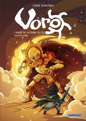 Voro : L'Armée de la Pierre de Feu, tome 3