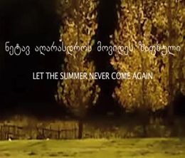 image-https://media.senscritique.com/media/000020380920/0/let_the_summer_never_come_again.jpg