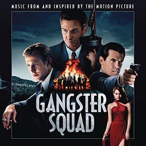 Gangster Squad: Music from and Inspired by the Motion Picture (OST)