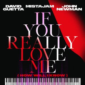 If You Really Love Me (How Will I Know) (Single)