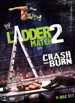 The Ladder Match 2: Crash & Burn