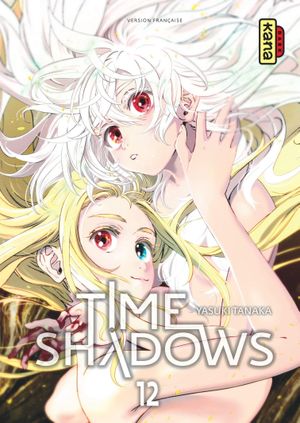 Time Shadows, tome 12