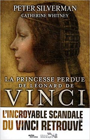 La Princesse perdue de Léonard de Vinci