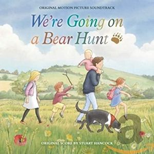 We're Going On A Bear Hunt (Original Motion Picture Soundtrack) (OST)