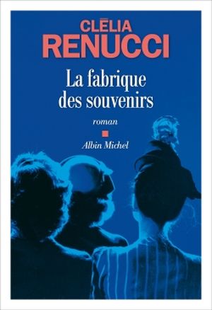 La Fabrique des souvenirs