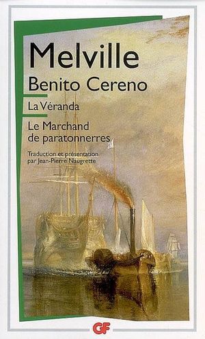 Benito Cereno - La Véranda - Le Marchand de paratonnerres