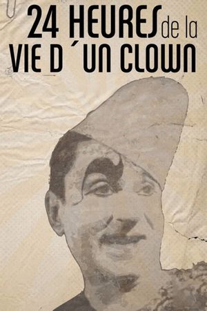 Votre dernier film visionné - Page 16 24_heures_de_la_vie_d_un_clown