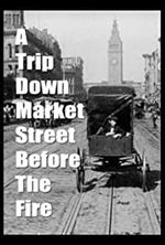 Affiche A Trip Down Market Street Before the Fire