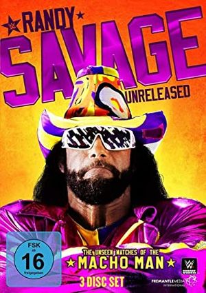Randy Savage Unreleased: The Unseen Matches of the Macho Man