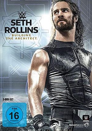 Seth Rollins: Building The Architect