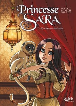 Mystérieuses héritières - Princesse Sara, tome 3