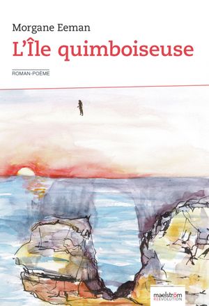 L'Île quimboiseuse