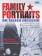 Family Portraits - Une trilogie américaine