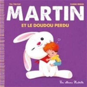 Martin : découvrez le nouveau personnage des éditions Hachette Enfants