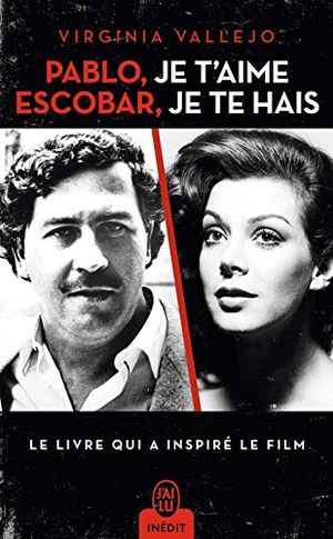 Pablo, je t'aime Escobar, je te hais