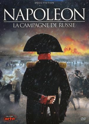 Napoléon - La campagne de Russie