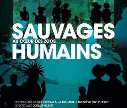 image-https://media.senscritique.com/media/000020393390/0/sauvages_au_coeur_des_zoos_humains.jpg