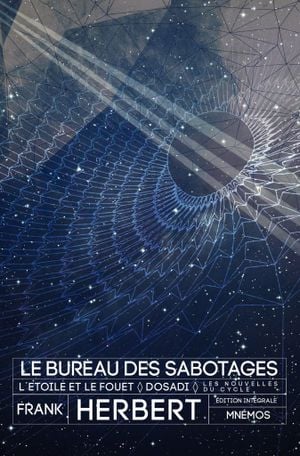 Le Bureau des sabotages - Intégrale