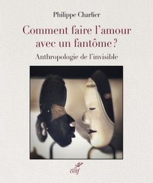 Comment faire l'amour avec un fantôme ?