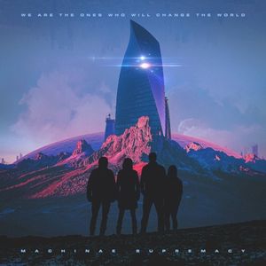 We Are the Ones Who Will Change the World (Single)