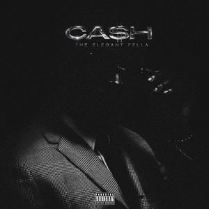 CA$H: The Elegant Fella (EP)