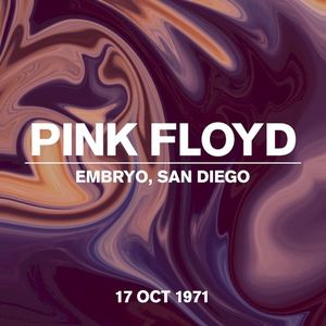 Embryo, San Diego, 17 Oct 1971 (Live)