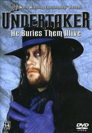 Undertaker: He Buries Them Alive