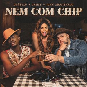 Nem com Chip (Single)