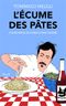 L'Écume des pâtes
