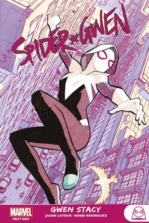 Gwen Stacy - Spider-Gwen (Marvel Next Gen), tome 1