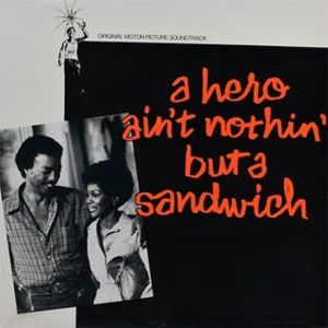 A Hero Ain't Nothin' but a Sandwich (OST)